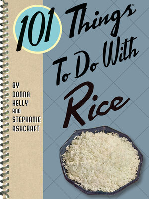 cover image of 101 Things to Do With Rice